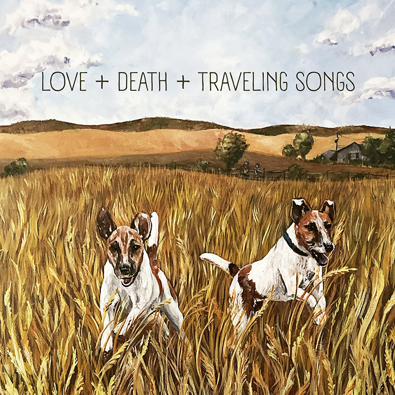 Love + Death + Traveling Songs album cover